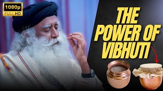 Unveiling the Mysteries: Sadhguru's Insights on Vibhuti, the Sacred Ash