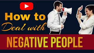 How to Deal with Negative People at work || #toxicpeople #negativepeople
