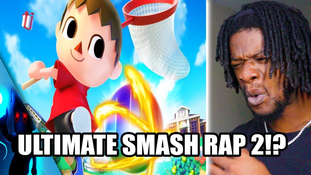 ULTIMATE SUPER SMASH BROS RAP - (PART 2) ♫ REACTION - YouTube