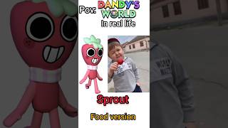 Pov:Dandy's world in real life (food version) #dandysworld #dandysworldroblox