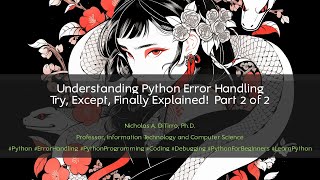Understanding Python Error Handling | Try, Except, Finally Explained! Part 3 of 3 - 112823B01