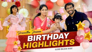 Prasastha Joanna Birthday Highlights || Dr John Wesly \u0026 Blessie Wesly daughter