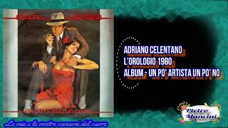 Adriano Celentano - L'orologio 1980