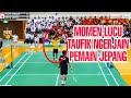 The funny thing is TAUFIK HIDAYAT on Japanese Players. Like There is a spring in the wrist TRICKSHOT