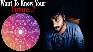 Want To Know Your Future..? | உங்கள் எதிர்காலத்தை அறிய விரும்புகிறீர்களா