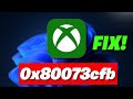 Xbox Game Pass Games Not Installing/Updating Error 0x80073cfb On Xbox App/Microsoft Store On PC FIX