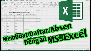 Belajar MS. Excel - Membuat Daftar Absen Rapat Dengan Mudah dan Cepat