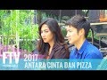 FTV Kenny Austin & Dinda Kirana - Antara Cinta Dan Pizza
