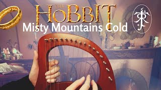 Misty Mountains Cold (Hobbit) (LOTR) - Lyre Harp Cover