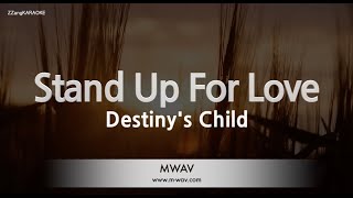 Destiny's Child-Stand Up For Love (Karaoke Version)
