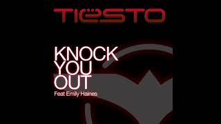 Tiesto feat. Emily Haines - Knock You Out (Paul Walker Mix)