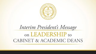 Interim President R. Charles Byers’ Message on Leadership