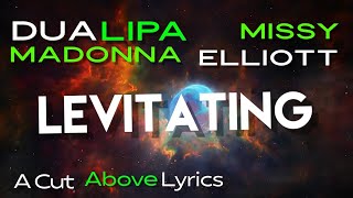 Dua Lipa - Levitating (feat. Madonna and Missy Elliott) [The Blessed Madonna Remix] (Lyrics)
