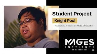 Student Project | Knight Pool - Adv Diploma in Interactive Media & Production | MAGES