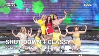 220618 CLASS:y 클라씨 'SHUT DOWN + CLASSY' @ 2022 DREAM CONCERT 28th