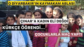 Diyarbakır’ın o ilçesine kadın eli değdi…