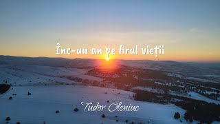 Înc-un an pe firul vieții - Tudor Oleniuc