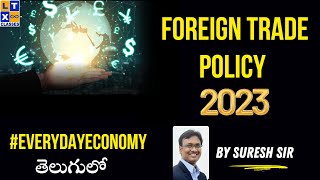 Foreign Trade Policy 2023 Explained by Suresh Sir | UPSC Preparation @ 5000 Per Month | 7893899553 |