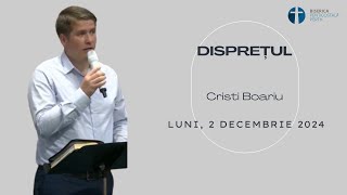 Disprețul - Pastor Cristi Boariu