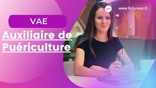 VAE Auxiliaire de Puériculture