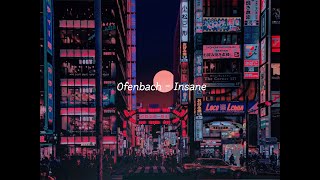 Ofenbach - Insane