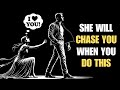 How To Make Any Woman Instantly CHASE YOU | Female Psychology | Stoicism