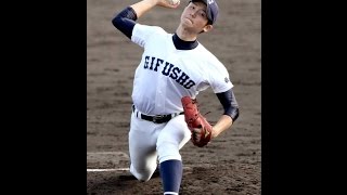 選抜高校野球2015　県岐阜商　高橋　メジャーも注目の投球