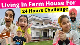 Living In Farm House For 24 Hours Challenge | Ramneek Singh 1313 | RS 1313 VLOGS