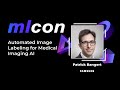 MLCon 2021: Automated Image Labeling for medical AI