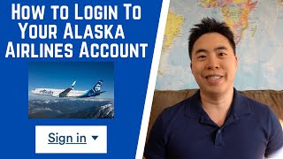 Alaska Airlines Login - How To Sign-In Your Account