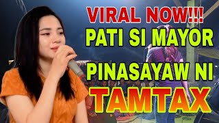 Trending Now | Tamtax Pinasayaw Si Mayor😍 Panalo!!! Moro Song