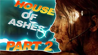 HOUSES OF ASHES PART 2- SHE WANT IT BAD