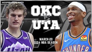 Utah Jazz vs Oklahoma City Thunder  Game Highlights | Mar 20 | 2024 NBA Season