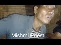 Mishmi Priest ll Tapann (#exorcism) @Kri-Deng