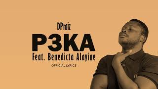 DPraiz - Peka - Official Lyrics