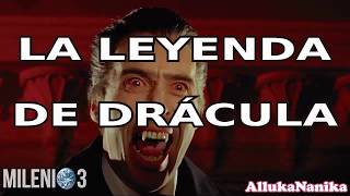 Milenio 3 - La leyenda de Drácula y el mito de los vampiros