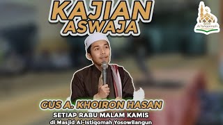 live kajian aswaja bersama gus achmad khoiron hasan setiap hari rabu mlm kmis