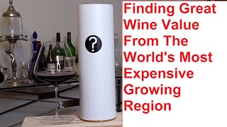 Can You Find Great Value From The World's Most Expensive Wine Growing Region?