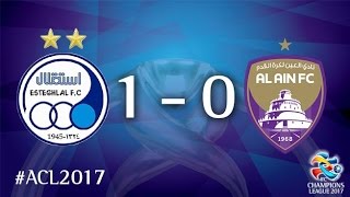 Esteghlal FC vs Al Ain (AFC Champions League 2017 : Round of 16 - 1st Leg)