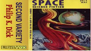 Second Variety ♦ By Philip K. Dick ♦ Science Fiction ♦ Full Audiobook