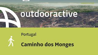 Caminhada em Portugal: Caminho dos Monges