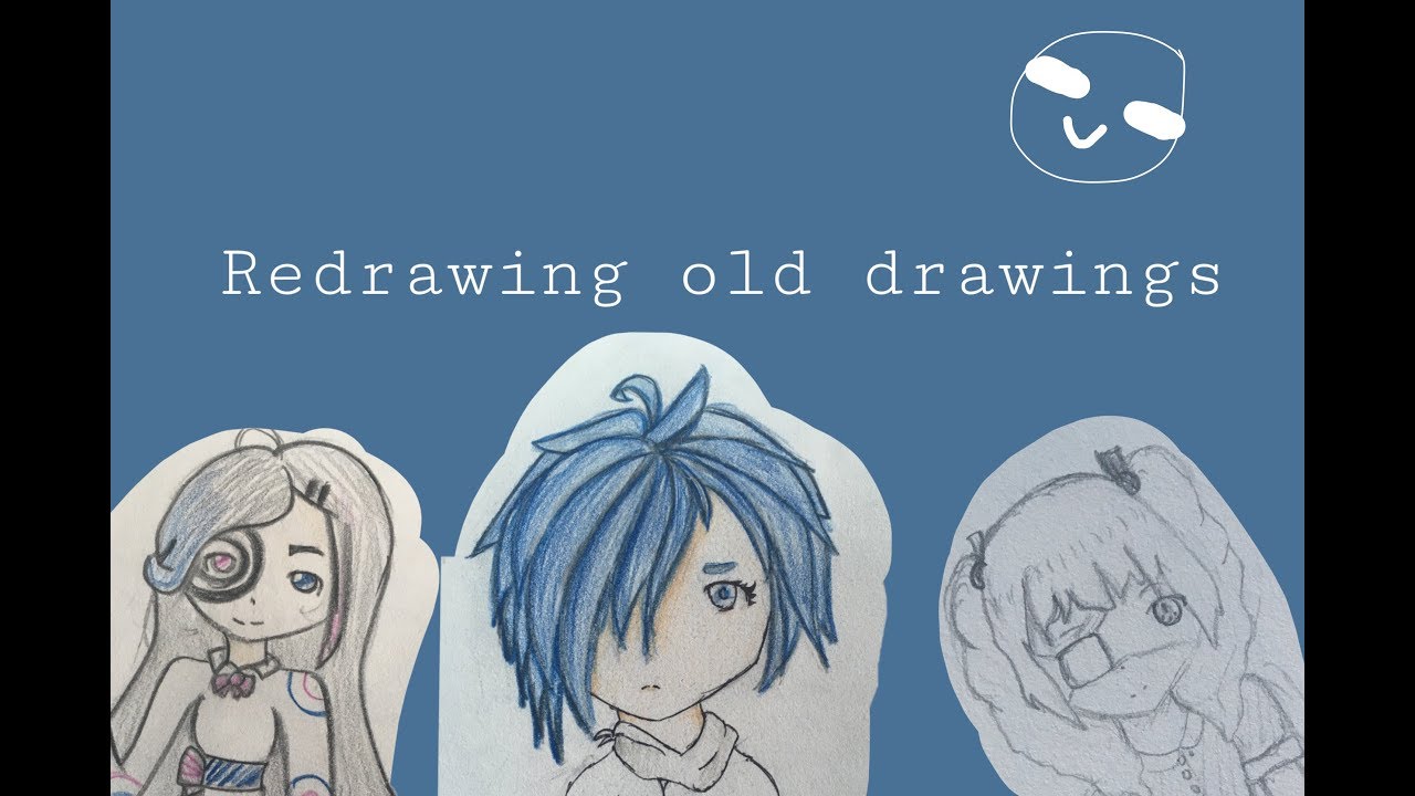 Redrawing Old Drawings Youtube