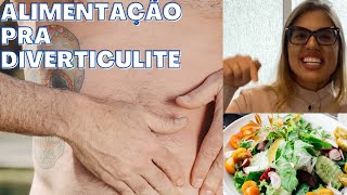 Alimentação para diverticulite | Como prevenir a diverticulite?