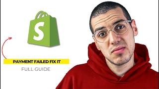 Shopify Payment Failed? How to Fix (2026) | Step-by-Step Guide