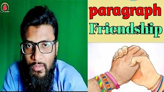 paragraph writing: Friendship || Importance of friendship