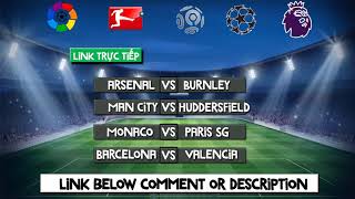 Link Trực Tiếp các trận đấu bóng đá ngày 26/11|Burnley vs Arsenal