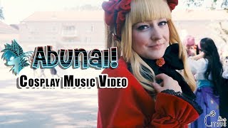 Abunai! 2019 Cosplay Music Video