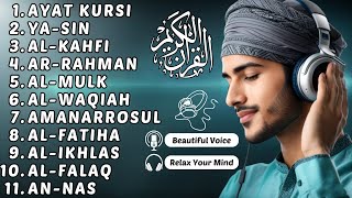 Voix paisible Ayat Kursi 7x, Sourate Yasin, Ar Rahman, Waqiah, Al Mulk, Kahfi, Ikhlas, Falaq, An Nas