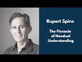 Rupert Spira - The Pinnacle of Nondual Understanding