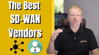 The Best SD-WAN Vendors
